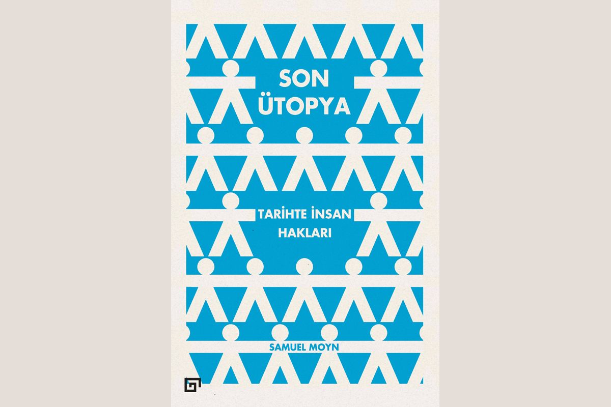 Son-Ütopya-Tarihte-İnsan-Hakları-Samuel-Moyn - KUY