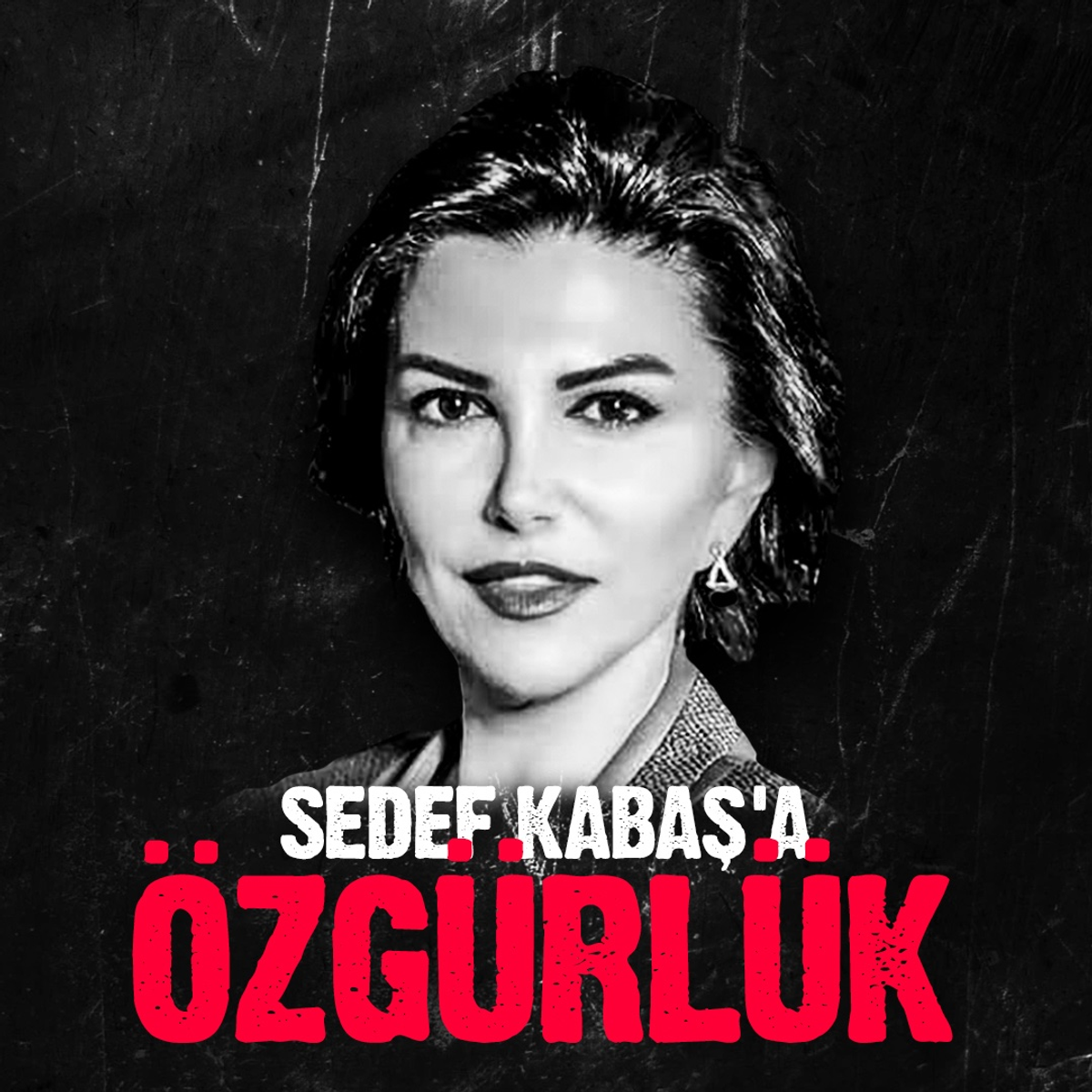 Sedef Kabaş'a özgürlük pankartı