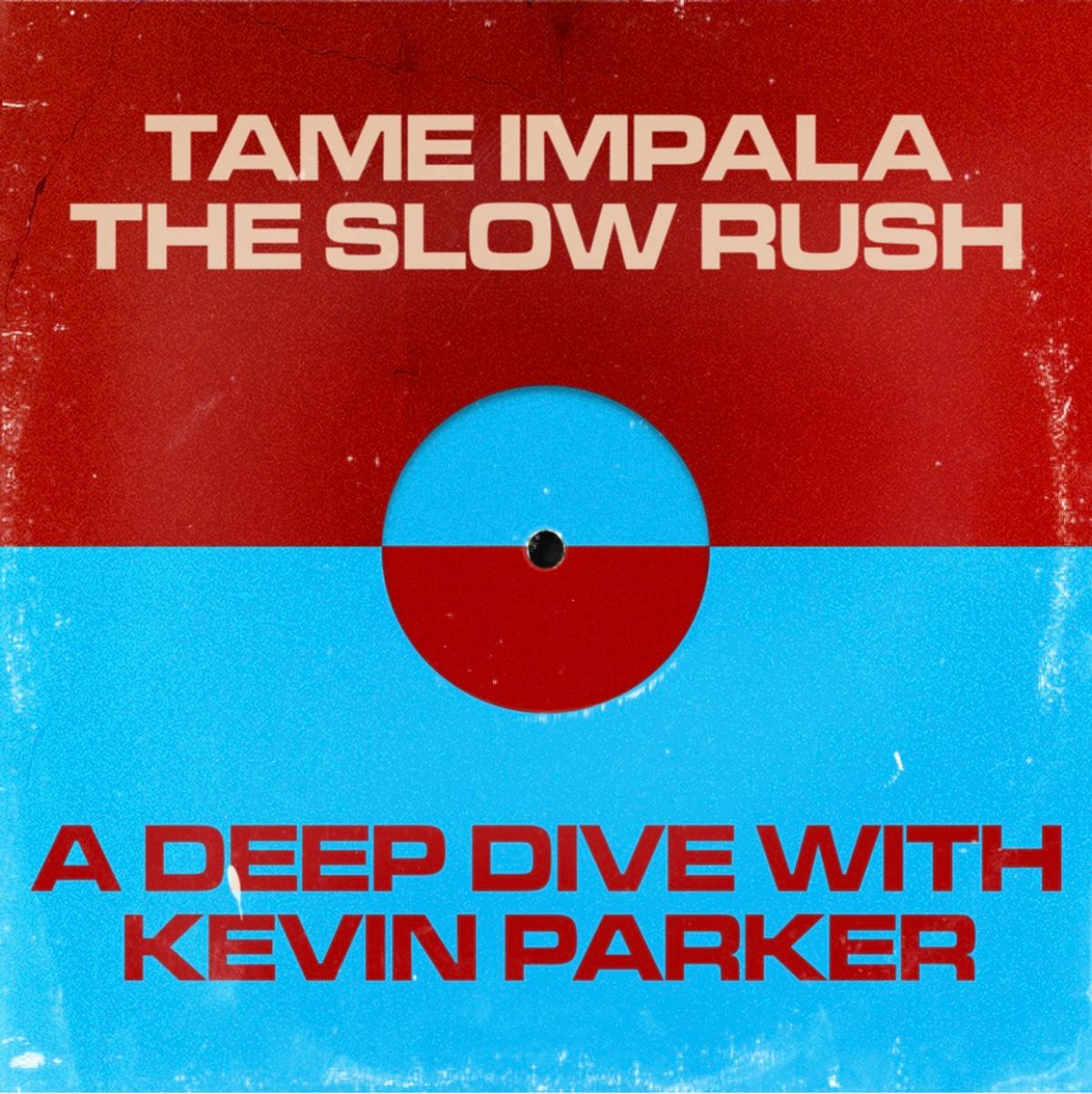 The Slow Rush: A Deep Dive With Kevin Parker