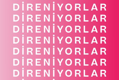 DİRENİYORLAR