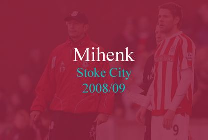 Mihenk #3: Stoke City 2008/09