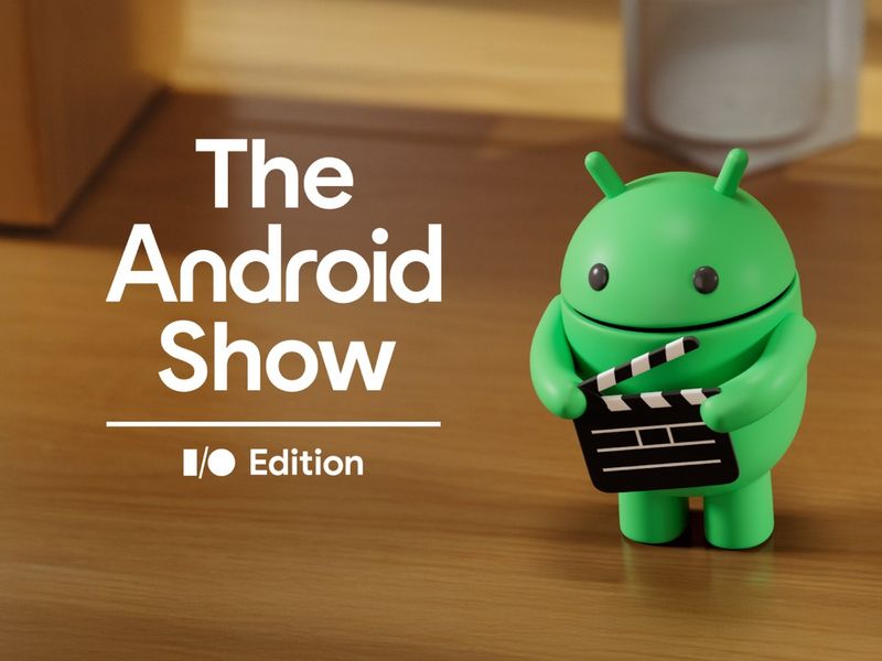 Android Show’dan öne çıkanlar: Android 17 ve Googlebook tanıtıldı